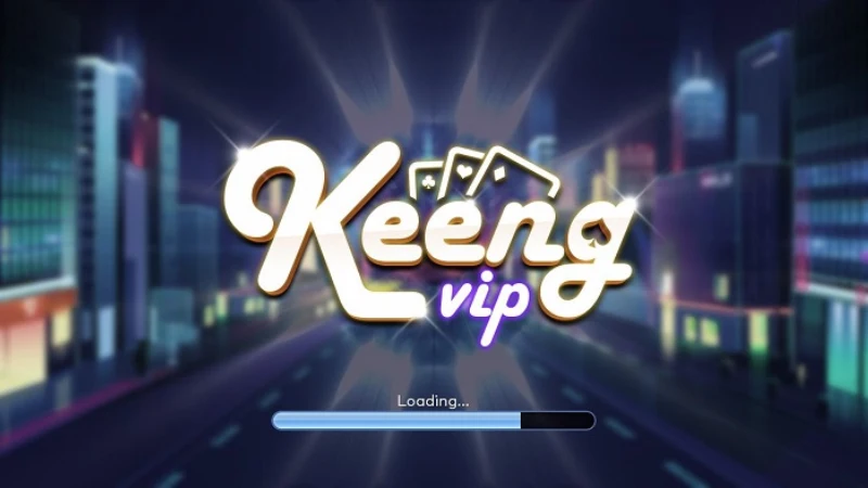 Nhà cái Keeng vip cổng game uy tín bậc nhất đáng lựa chọn